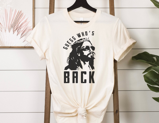 Guess Who's Back Shirt