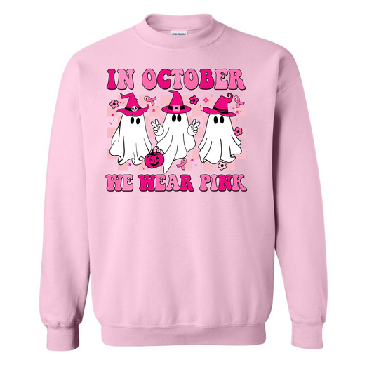 In October We Wear Pink Sweatshirt