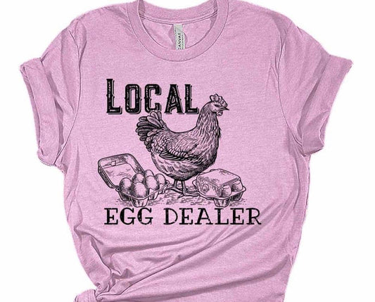Local Egg Dealer Shirt